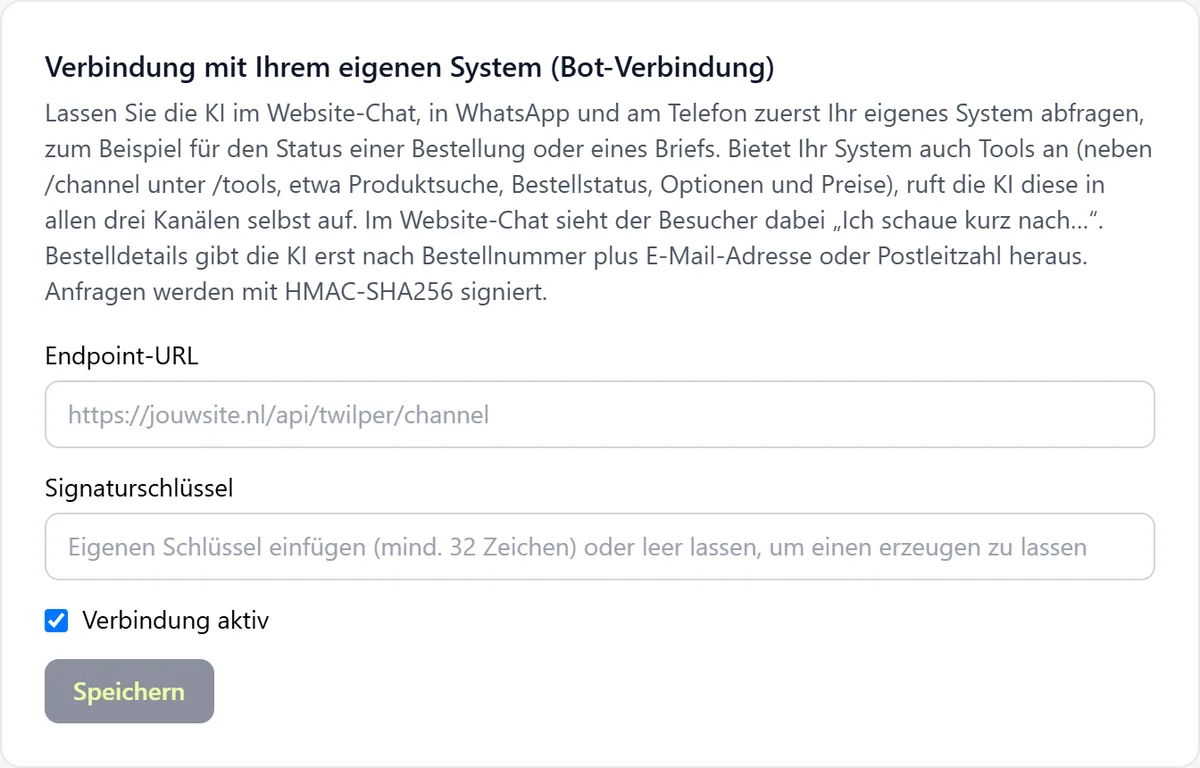 Die Karte Verbindung mit Ihrem eigenen System (Bot-Verbindung) mit den Feldern Endpoint-URL und Signaturschlüssel, dem Kontrollkästchen Verbindung aktiv und der Schaltfläche Speichern.