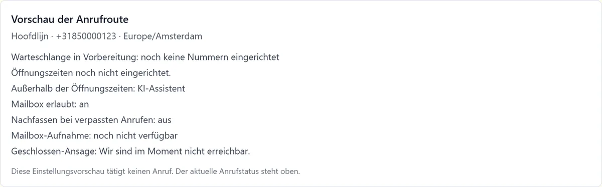 Vorschau der Anrufroute für die Hauptleitung mit Warteschlange, Öffnungszeiten, KI-Assistent außerhalb der Öffnungszeiten und Mailbox.