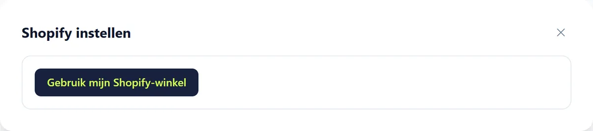 De wizard Shopify instellen met de knop Gebruik mijn Shopify-winkel.